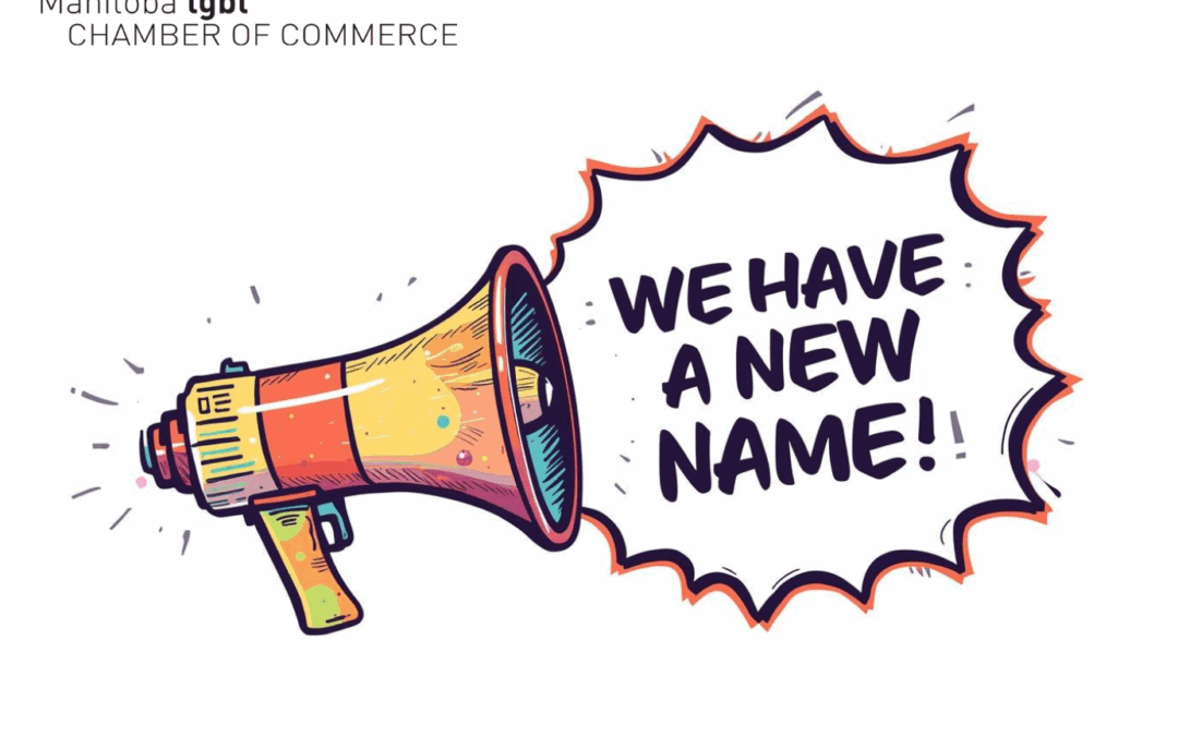 Manitoba LGBT* Chamber of Commerce Announces New Name